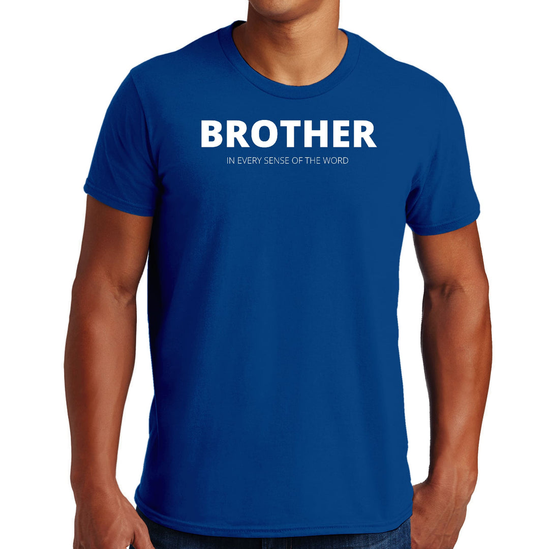 Mens Graphic T-shirt Say it Soul Brother (in Every Sense of the Word - Mens