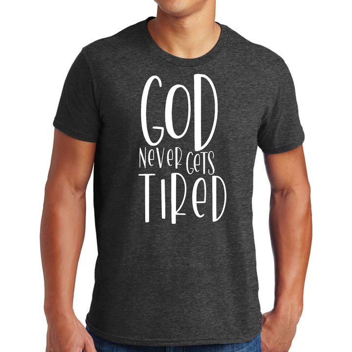 Mens Graphic T-shirt Say it Soul - God Never Gets Tired - Mens | T-Shirts