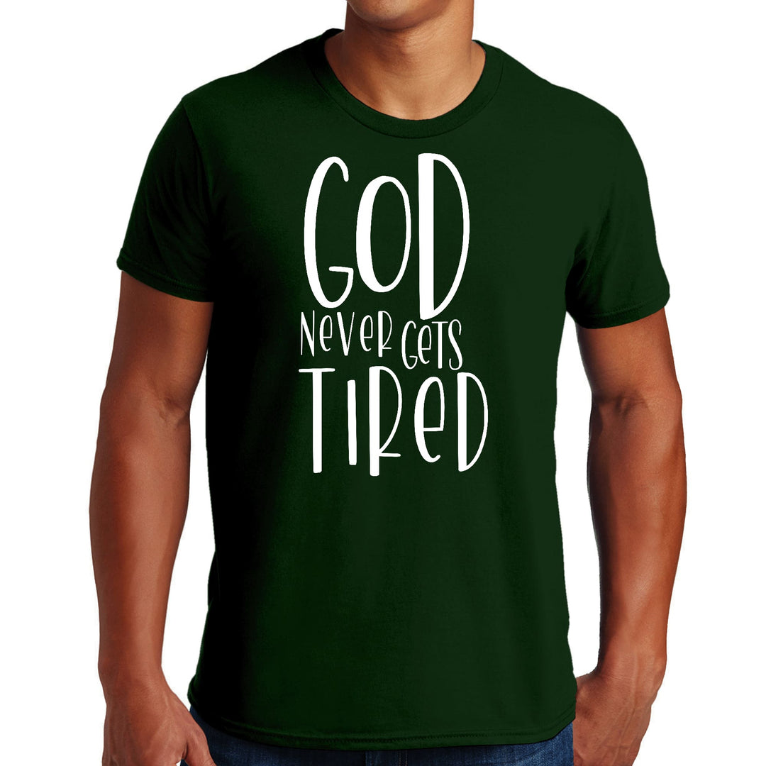 Mens Graphic T-shirt Say it Soul - God Never Gets Tired - Mens | T-Shirts