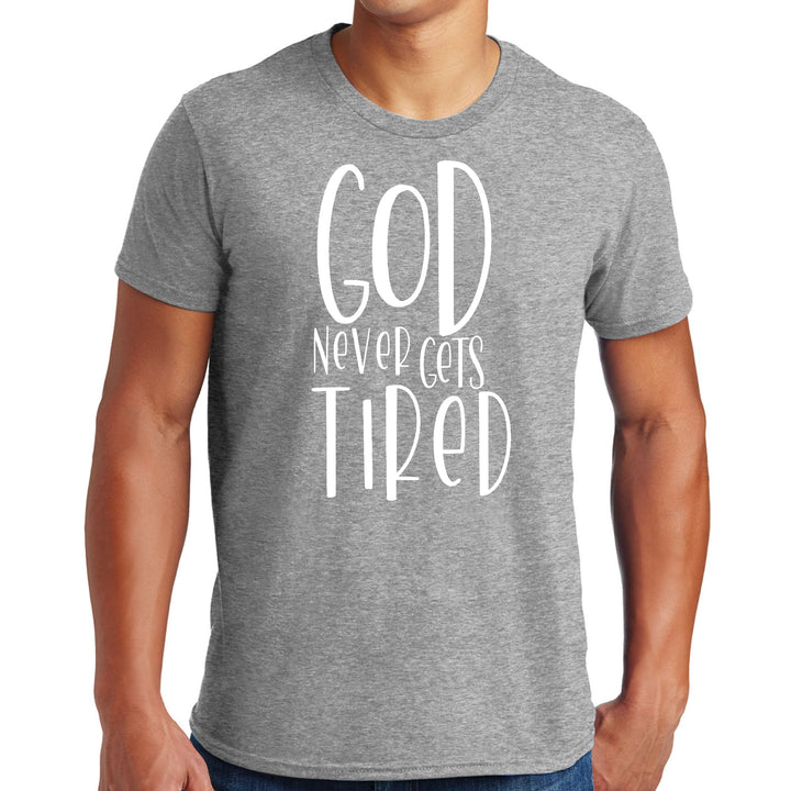 Mens Graphic T-shirt Say it Soul - God Never Gets Tired - Mens | T-Shirts