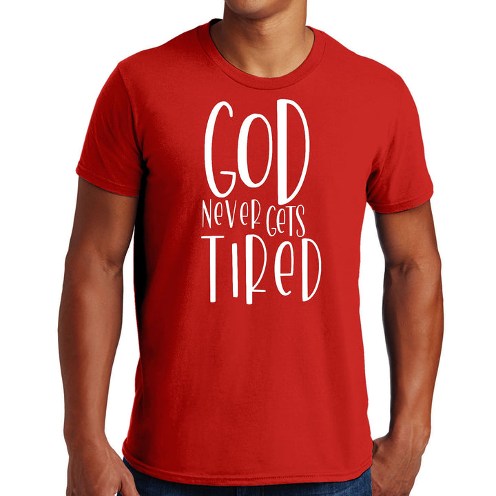 Mens Graphic T-shirt Say it Soul - God Never Gets Tired - Mens | T-Shirts