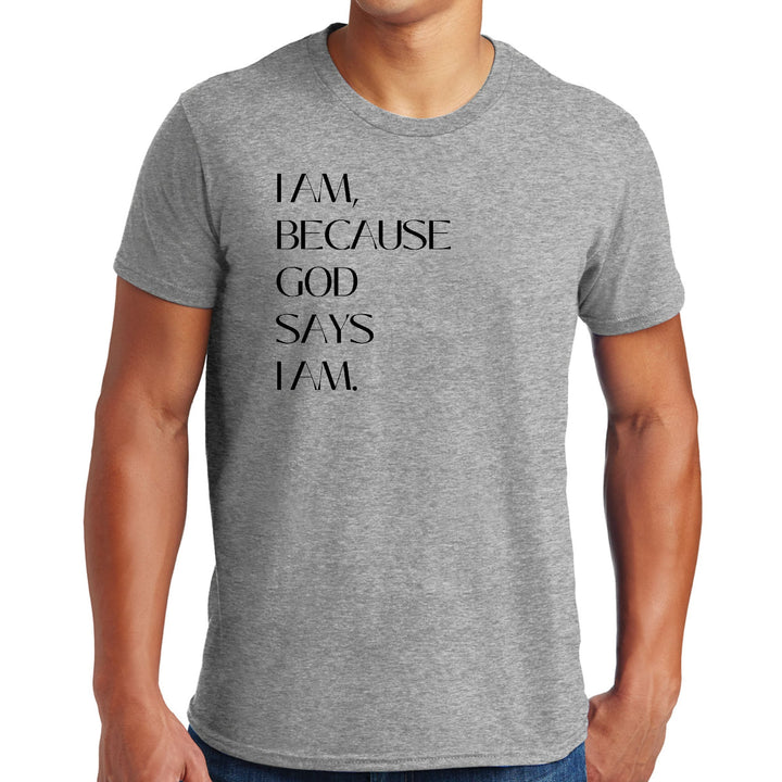 Mens Graphic T-shirt Say it Soul i am Because God Says i Am i Am, - Mens