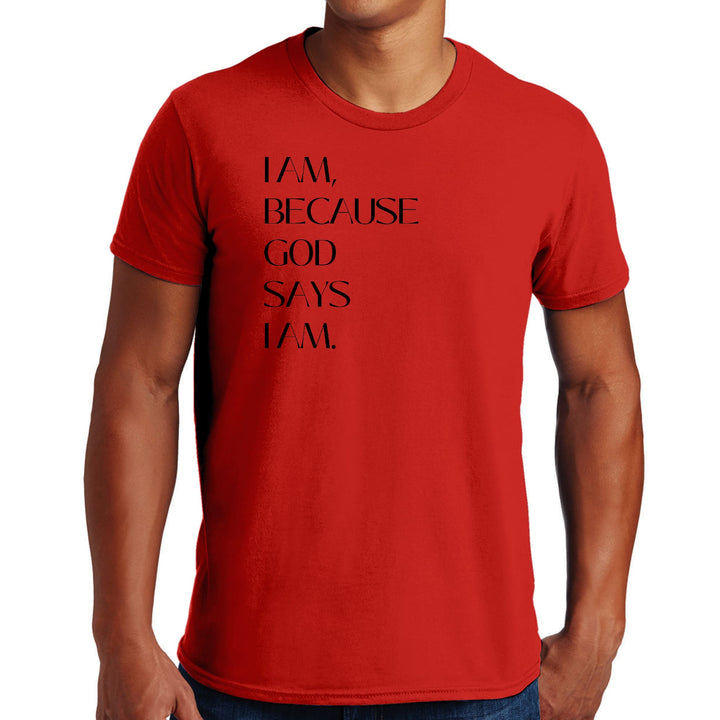 Mens Graphic T-shirt Say it Soul i am Because God Says i Am i Am, - Mens