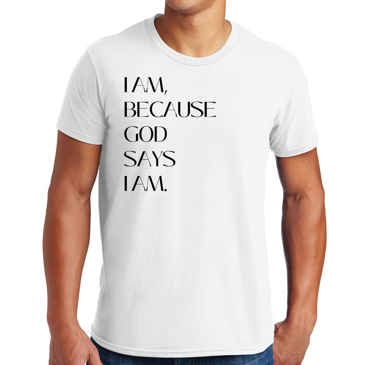 Mens Graphic T-shirt Say it Soul i am Because God Says i Am i Am, - Mens