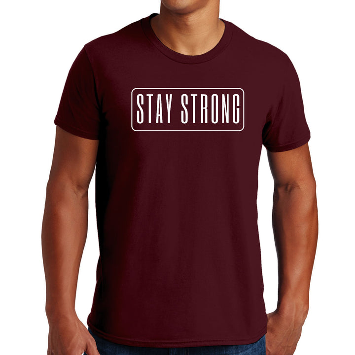 Mens Graphic T-shirt Stay Strong Print - Mens | T-Shirts