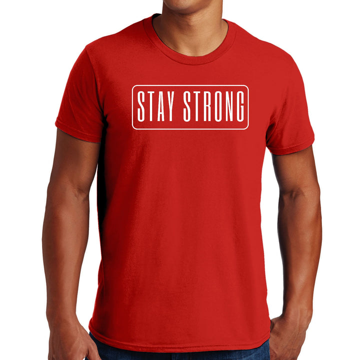 Mens Graphic T-shirt Stay Strong Print - Mens | T-Shirts