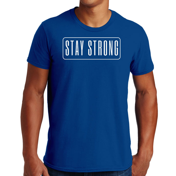 Mens Graphic T-shirt Stay Strong Print - Mens | T-Shirts