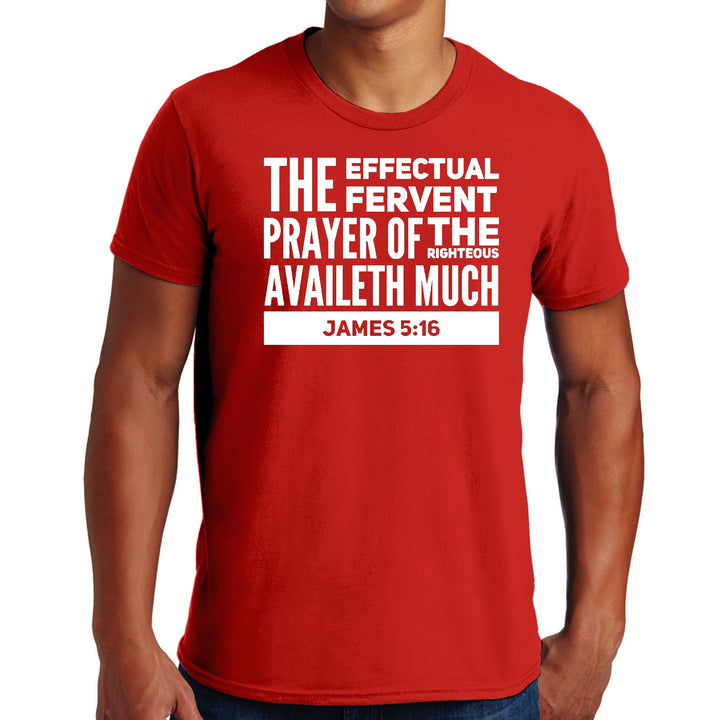 Mens Graphic T-shirt the Effectual Fervent Prayer - James 5:16 - Mens | T-Shirts