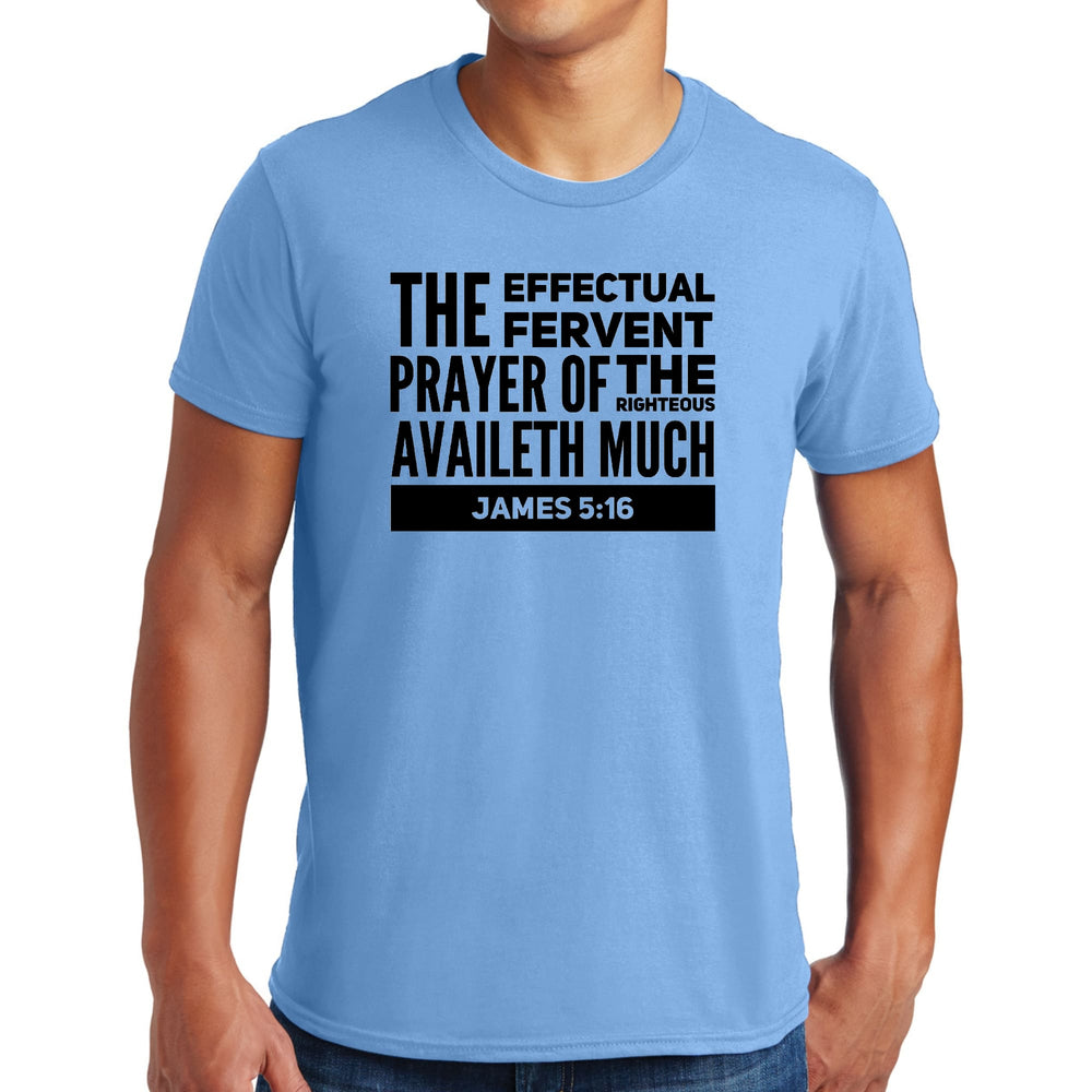 Mens Graphic T-shirt The Effectual Fervent Prayer Print - Mens | T-Shirts