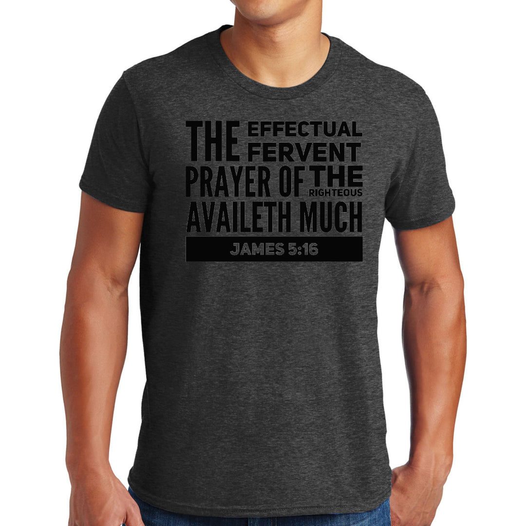 Mens Graphic T-shirt the Effectual Fervent Prayer Print - Mens | T-Shirts