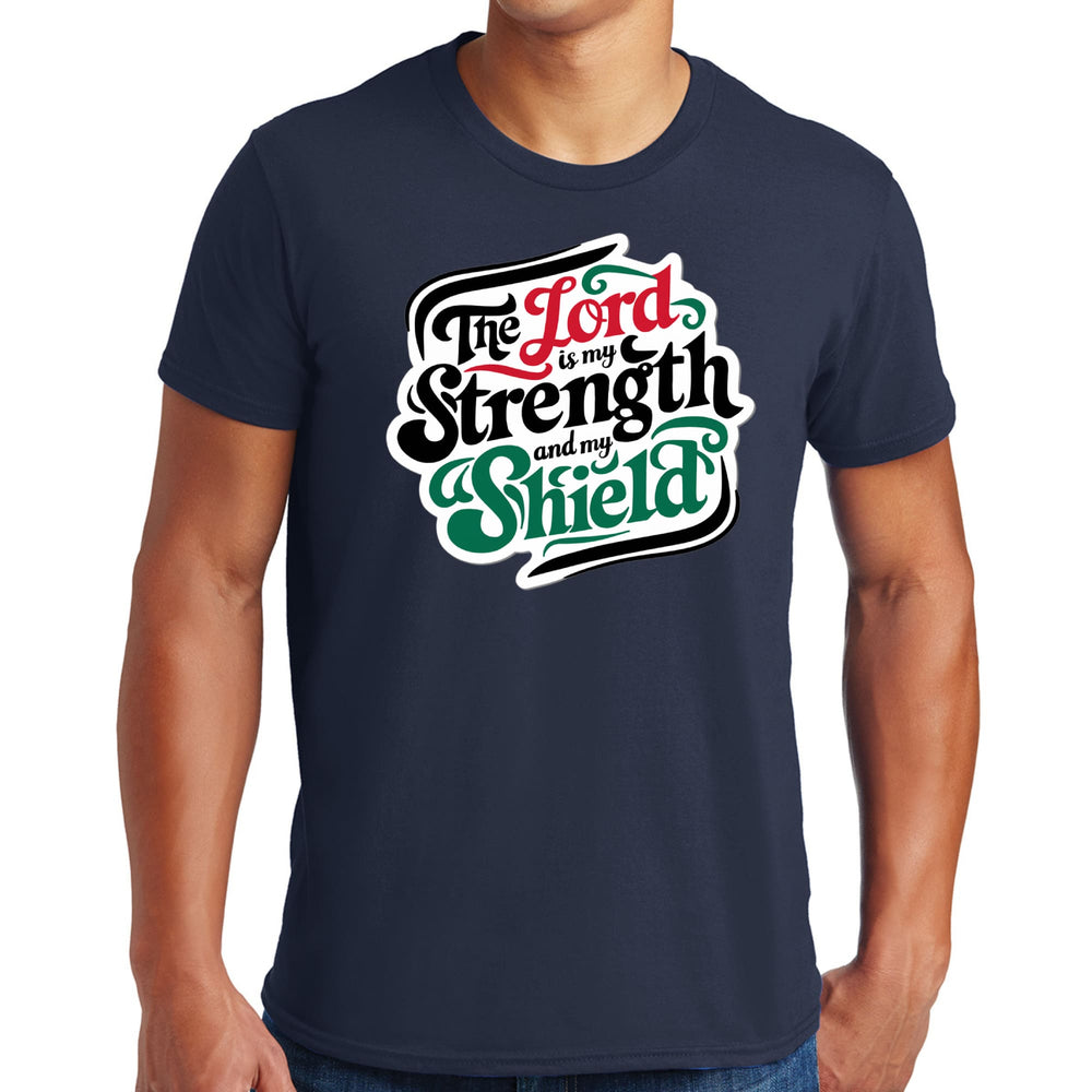 Mens Graphic T-shirt the Lord is my Strength and my Shield - Mens | T-Shirts