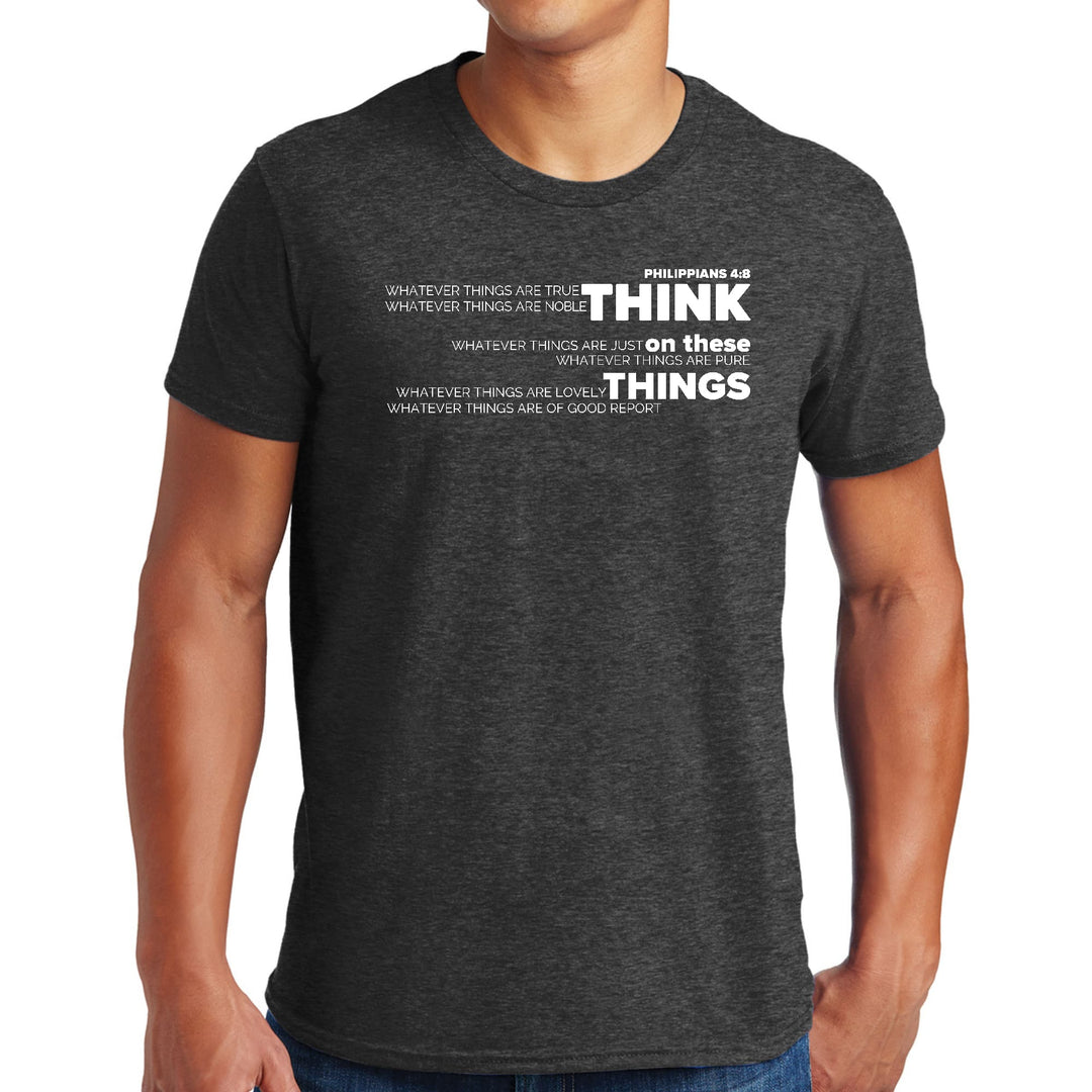 Mens Graphic T-shirt Think on these Things - Mens | T-Shirts