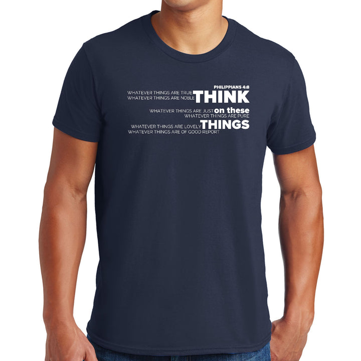 Mens Graphic T-shirt Think on these Things - Mens | T-Shirts