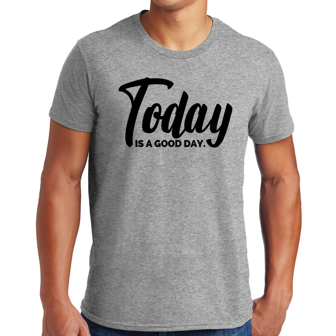 Mens Graphic T-shirt Today is a Good Day Black Illustration - Mens | T-Shirts