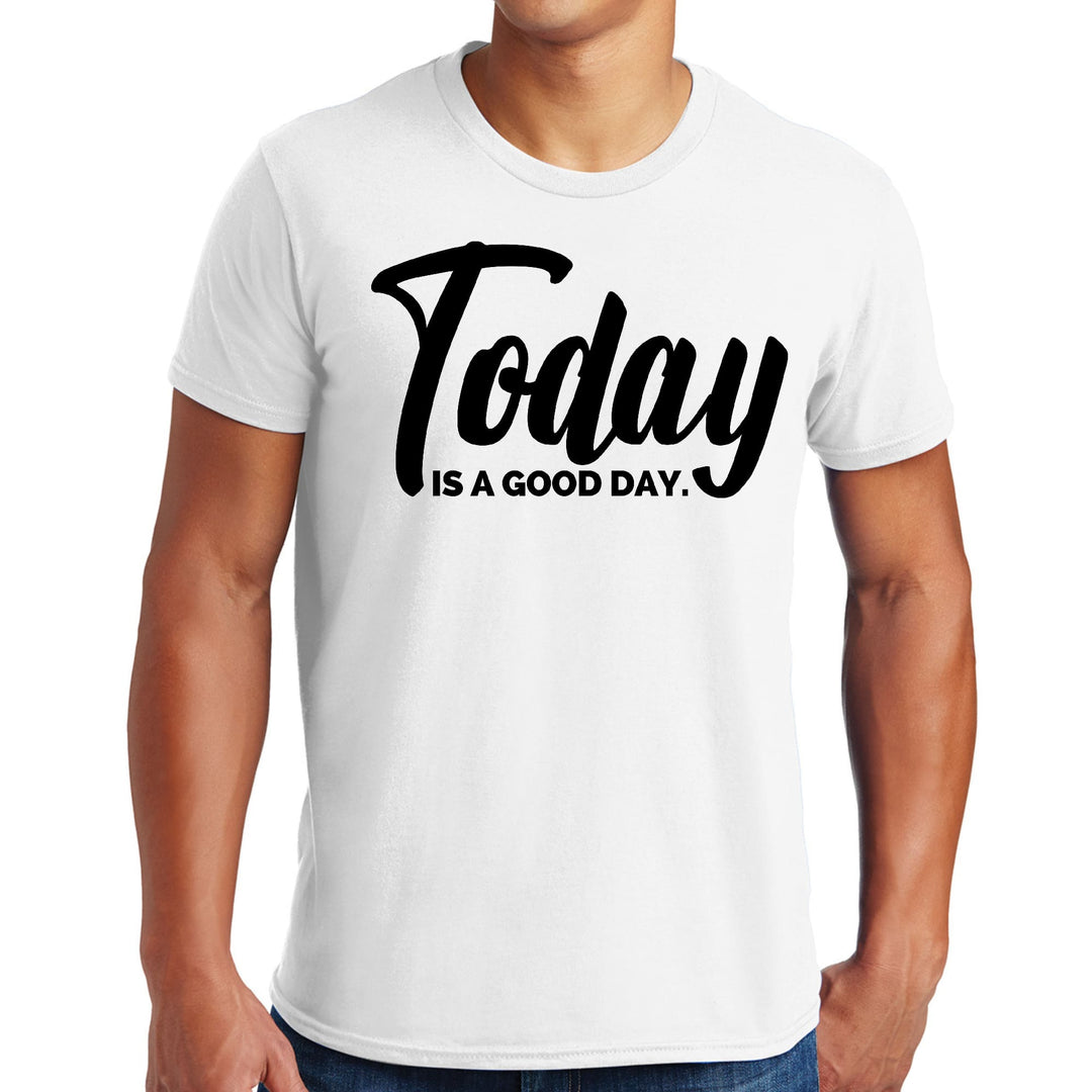 Mens Graphic T-shirt Today is a Good Day Black Illustration - Mens | T-Shirts