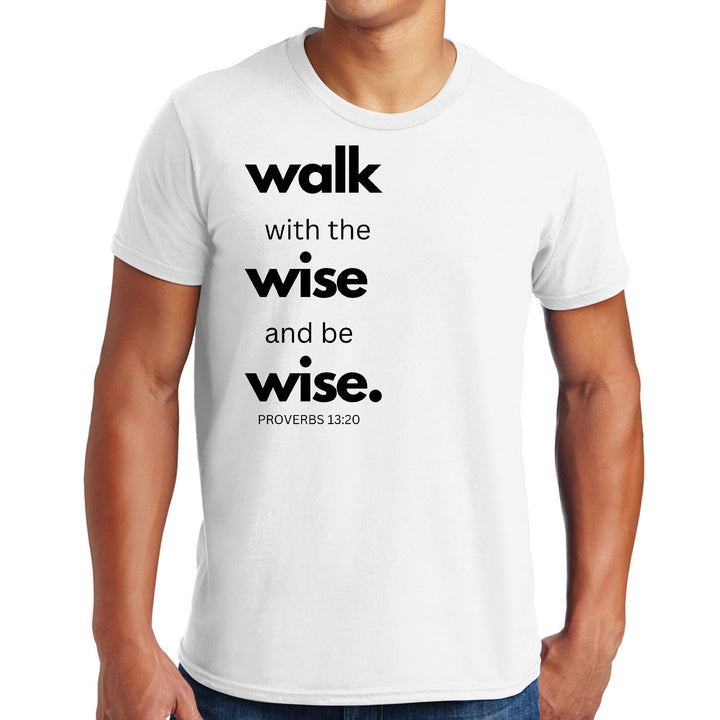 Mens Graphic T-shirt Walk with the Wise and be Wise Black Illustration - Mens