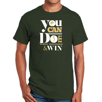 Mens Graphic T-shirt You Can Do It - Be Bold Take Courage Win - Mens | T-Shirts
