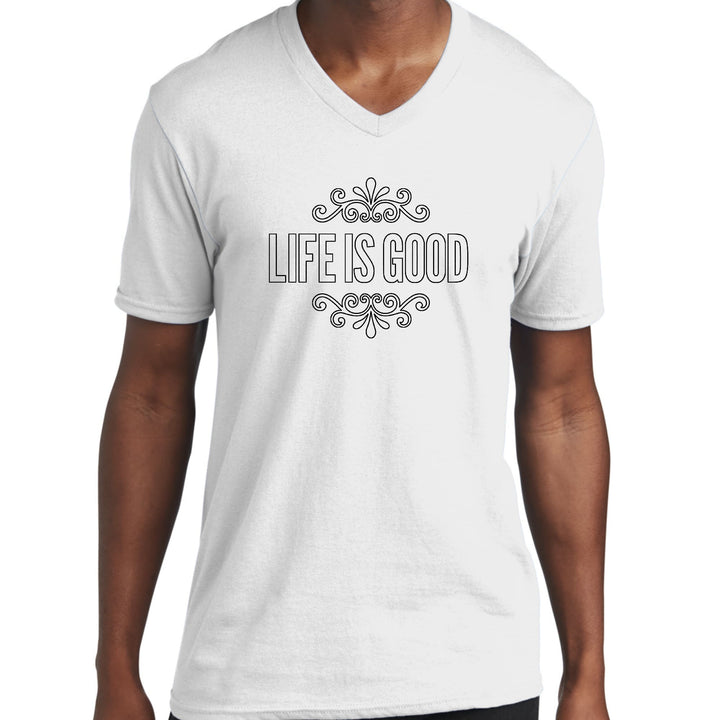 Mens Graphic V-neck T-shirt Life Is Good Word Art Illustration, - Unisex