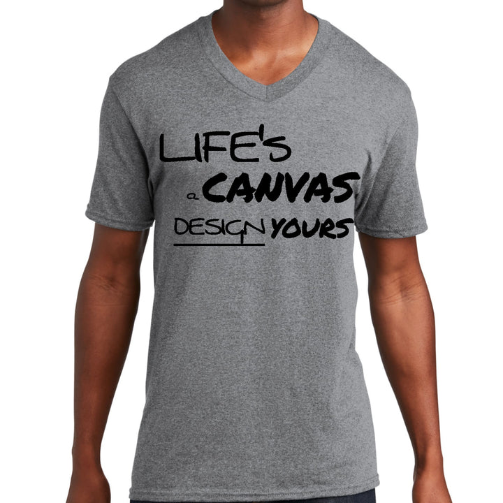 Mens Graphic V-neck T-shirt Life’s a Canvas Design Yours - Unisex | T-Shirts