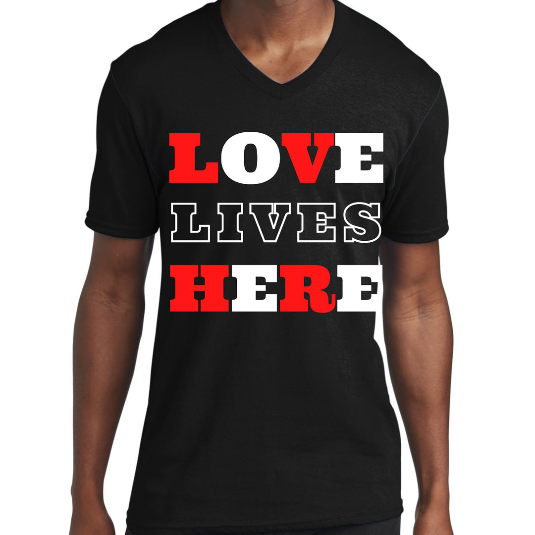 Mens Graphic V-neck T-shirt Love Lives Here Christian Inspiration - Unisex