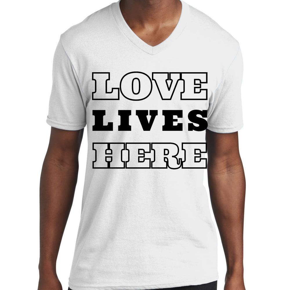 Mens Graphic V-neck T-shirt Love Lives Here - Unisex | T-Shirts | V-Neck