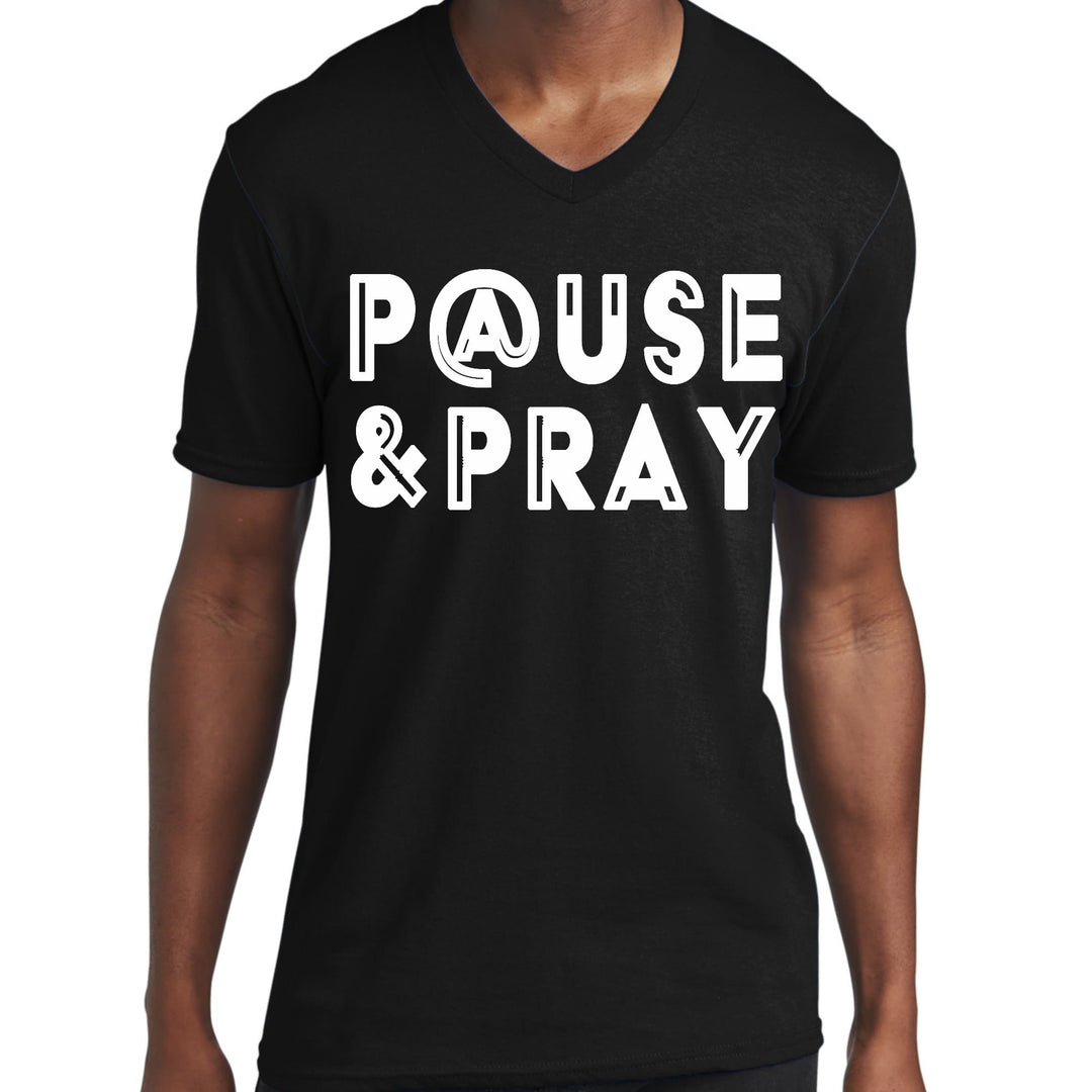 Mens Graphic V-neck T-shirt Pause and Pray - Mens | T-Shirts | V-Neck