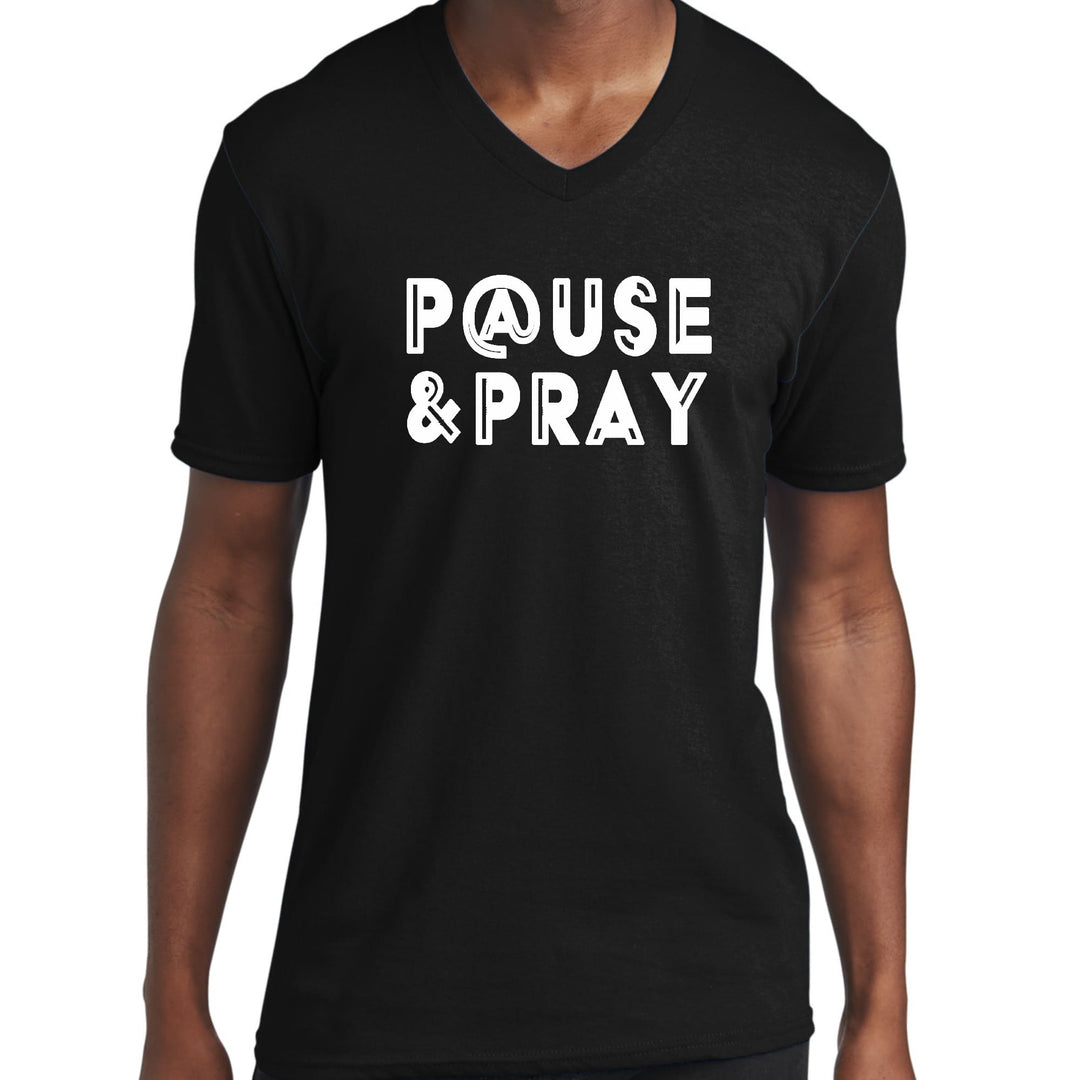 Mens Graphic V-neck T-shirt Pause And Pray - Unisex | T-Shirts | V-Neck