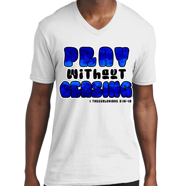 Mens Graphic V-neck T-shirt Pray Without Ceasing Inspirational - Mens