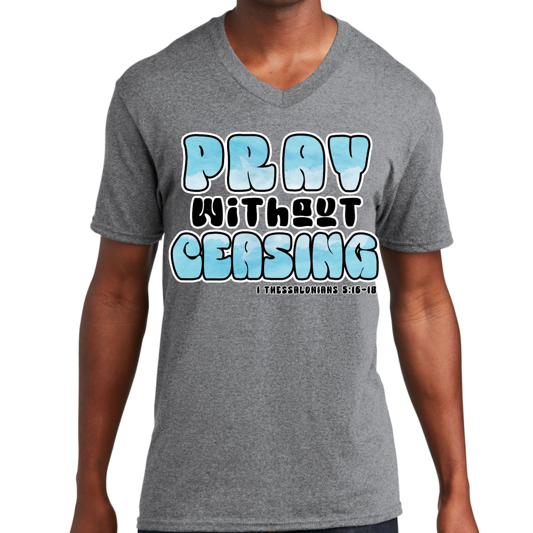 Mens Graphic V-neck T-shirt Pray Without Ceasing Inspirational - Unisex