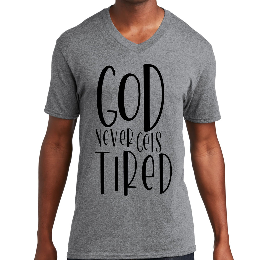 Mens Graphic V-neck T-shirt Say it Soul - God Never Gets Tired - Mens