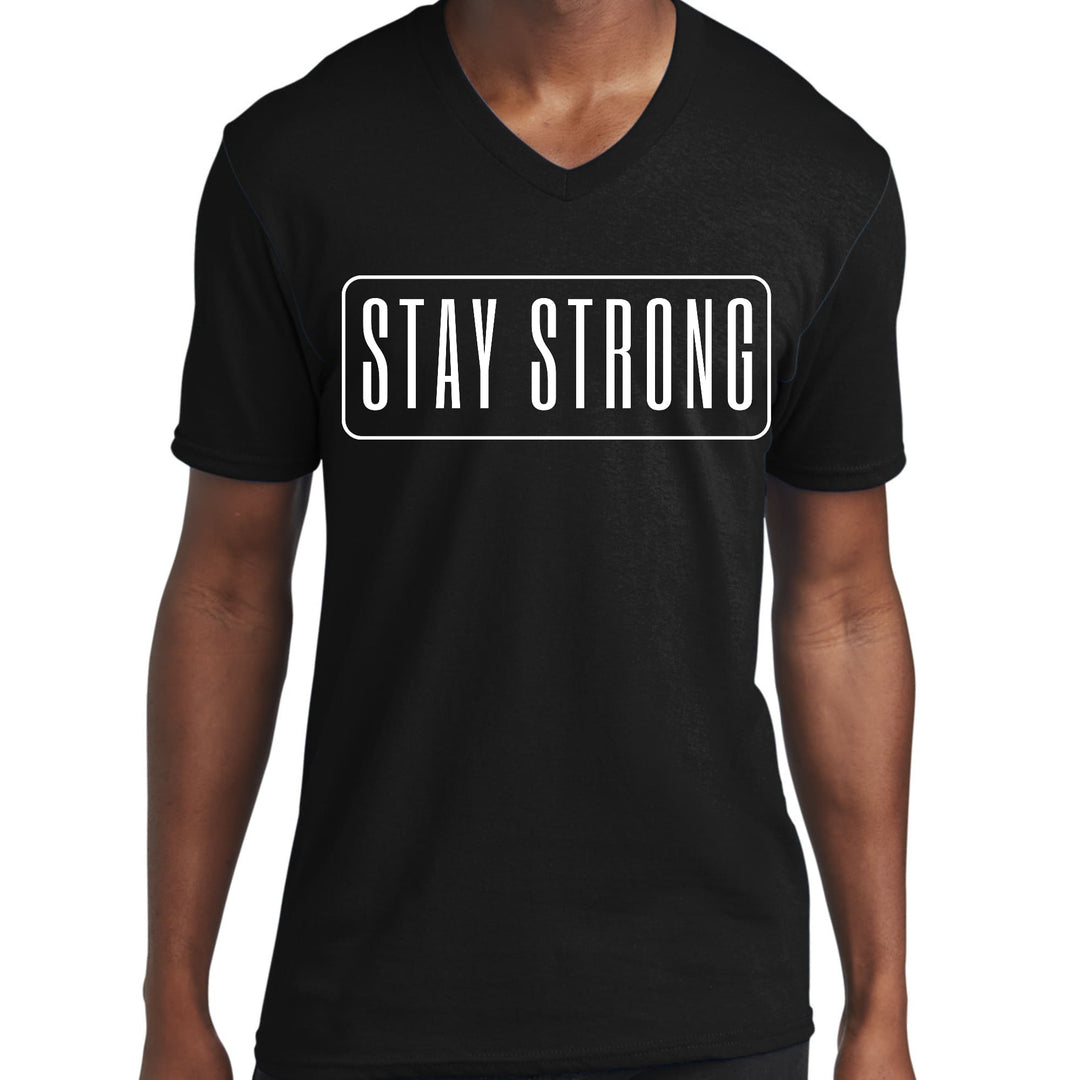 Mens Graphic V-neck T-shirt Stay Strong Print - Mens | T-Shirts | V-Neck