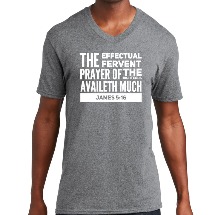 Mens Graphic V-neck T-shirt The Effectual Fervent Prayer - James 5:16 - Unisex
