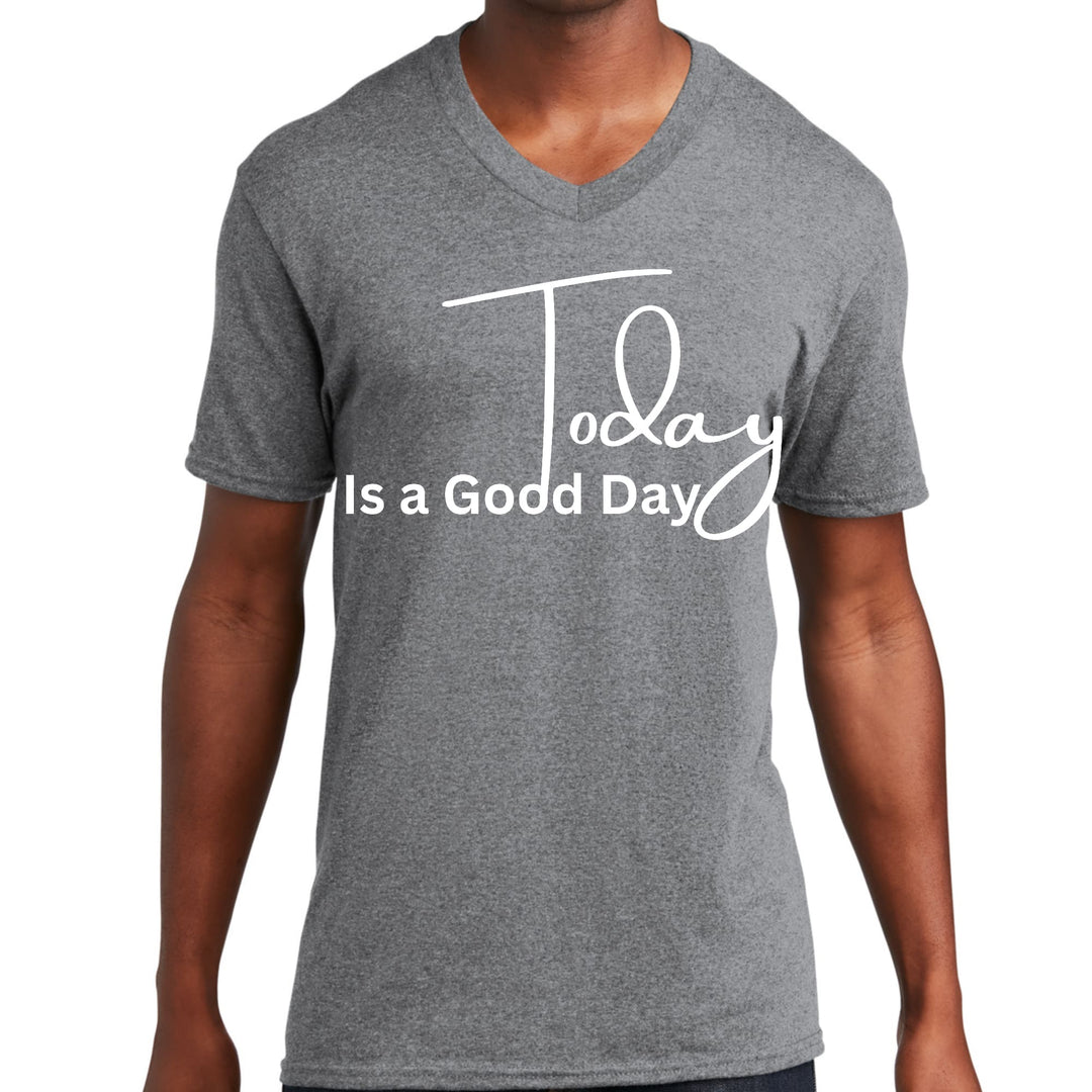 Mens Graphic V-neck T-shirt Today is a Good Day - Unisex | T-Shirts | V-Neck