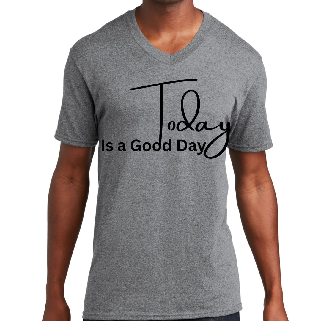 Mens Graphic V-neck T-shirt Today is a Good Day - Unisex | T-Shirts | V-Neck