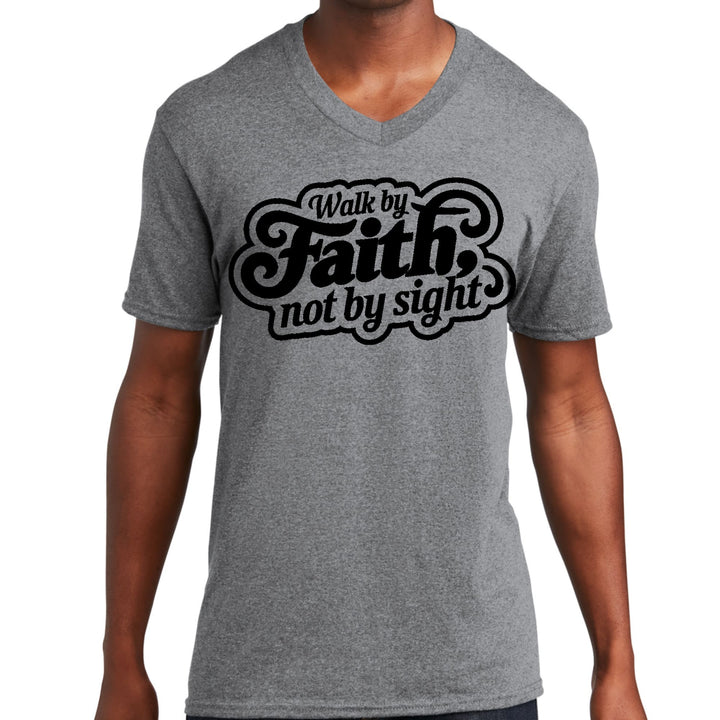 Mens Graphic V-neck T-shirt Walk by Faith not by Sight - Unisex | T-Shirts