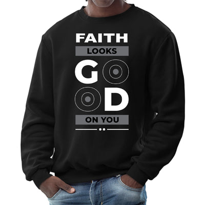 Mens Long Sleeve Graphic Sweatshirt Faith Looks Good On You - Mens | Sweatshirts