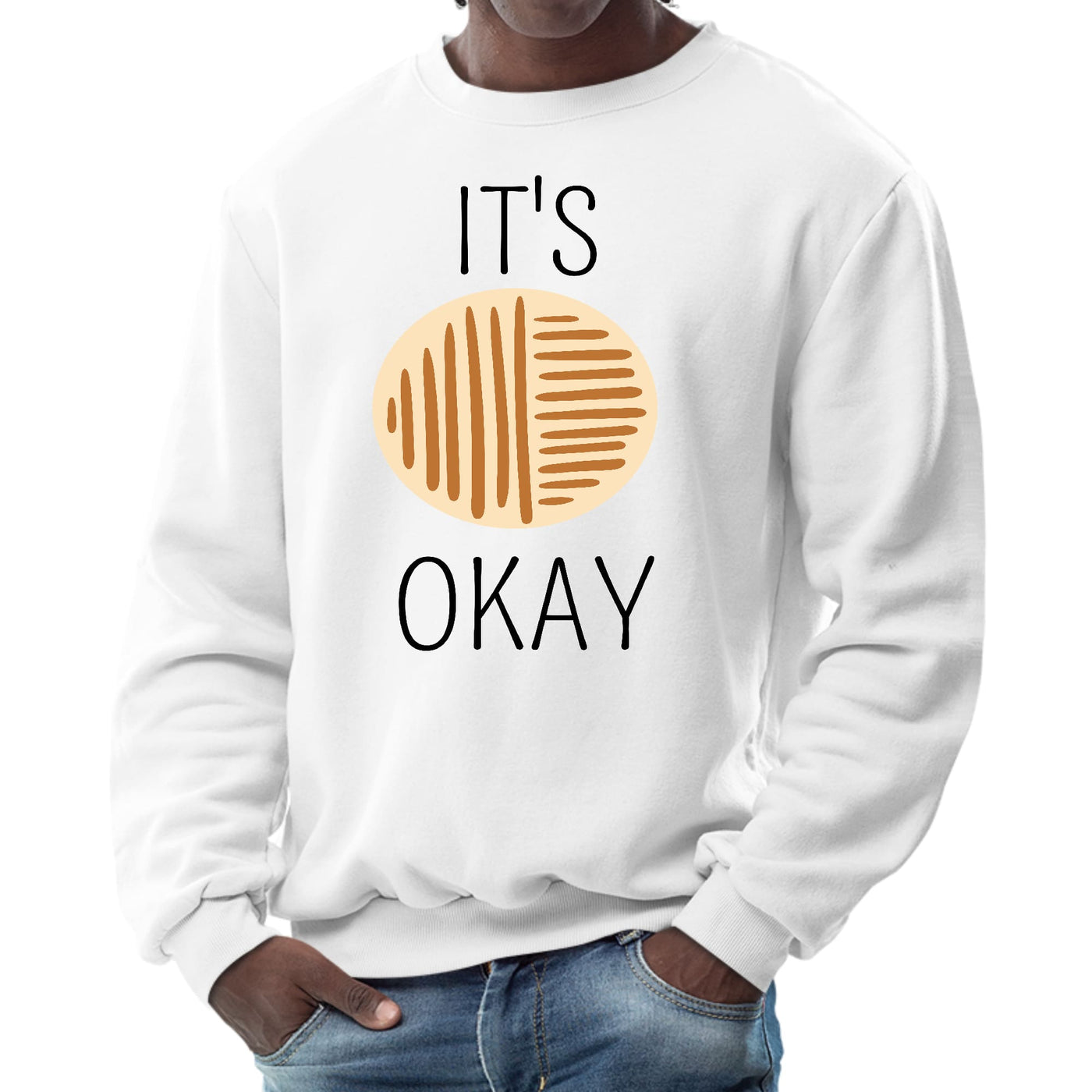Mens Long Sleeve Graphic Sweatshirt Say It Soul Its Okay Black And - Mens