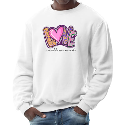 Mens Long Sleeve Graphic Sweatshirt Say It Soul - Love Is All We Need - Mens