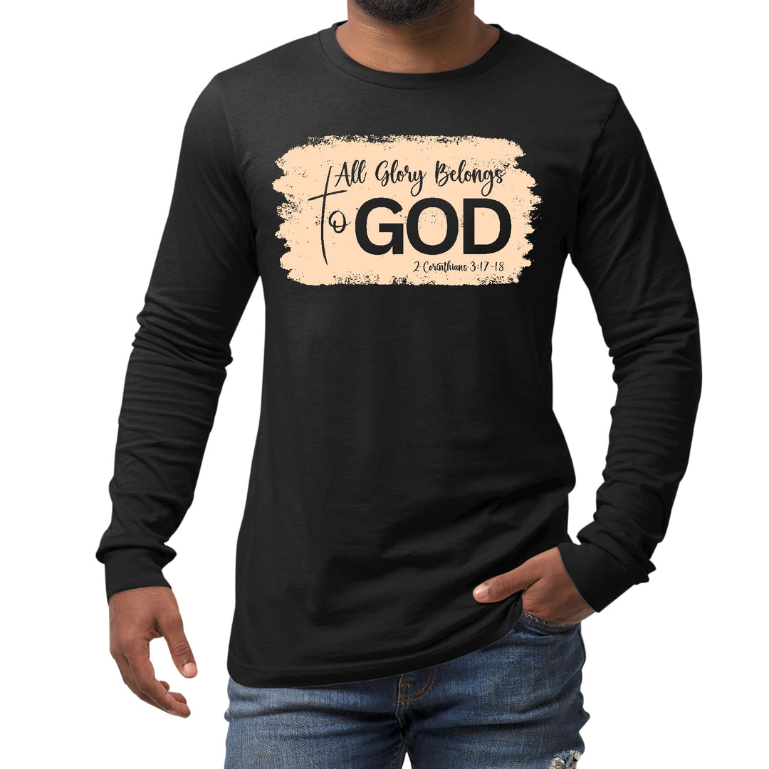 Mens Long Sleeve Graphic T-shirt All Glory Belongs to God Christian - Unisex