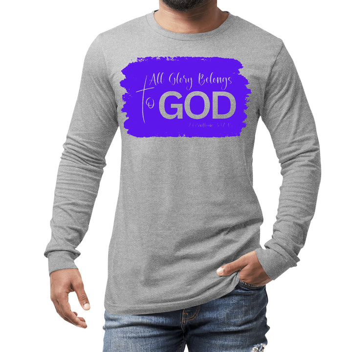 Mens Long Sleeve Graphic T-shirt All Glory Belongs to God Christian - Unisex