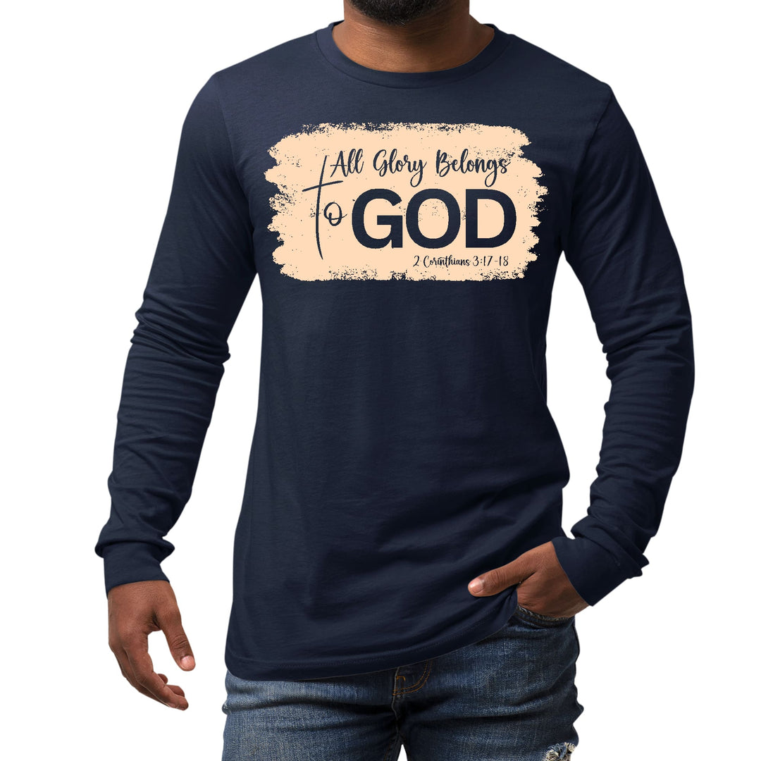 Mens Long Sleeve Graphic T-shirt All Glory Belongs to God Christian - Unisex