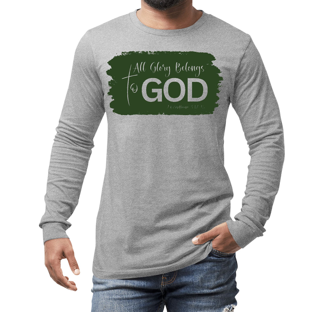 Mens Long Sleeve Graphic T-shirt All Glory Belongs to God Dark Green - Unisex