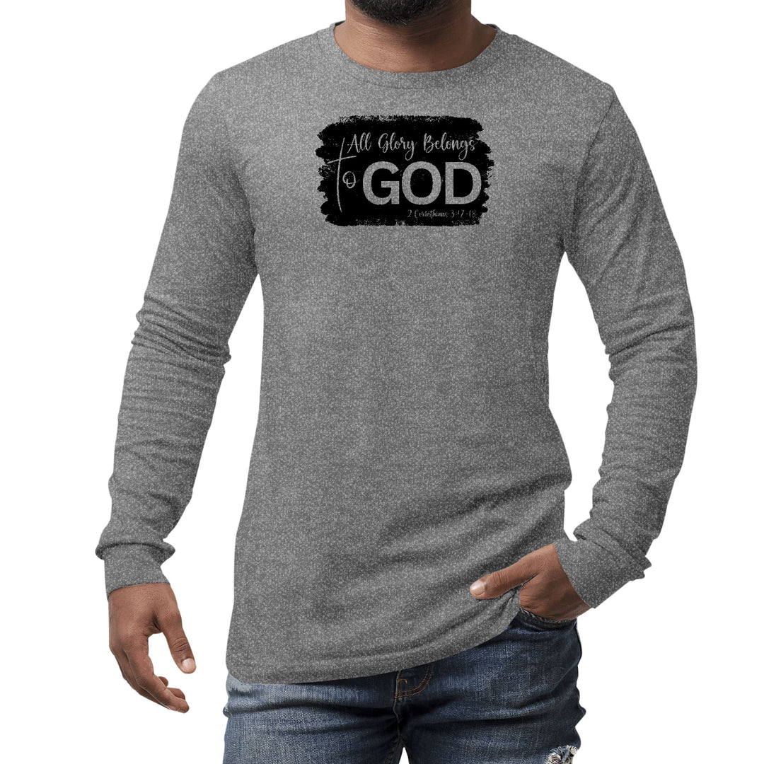 Mens Long Sleeve Graphic T-shirt All Glory Belongs to God Print - Unisex