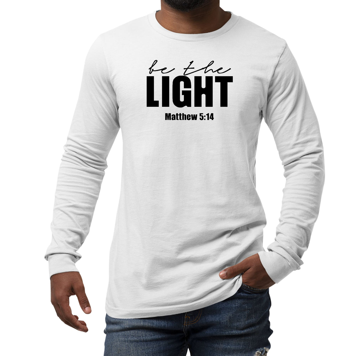 Mens Long Sleeve Graphic T-shirt Be The Light Inspirational Art - Unisex