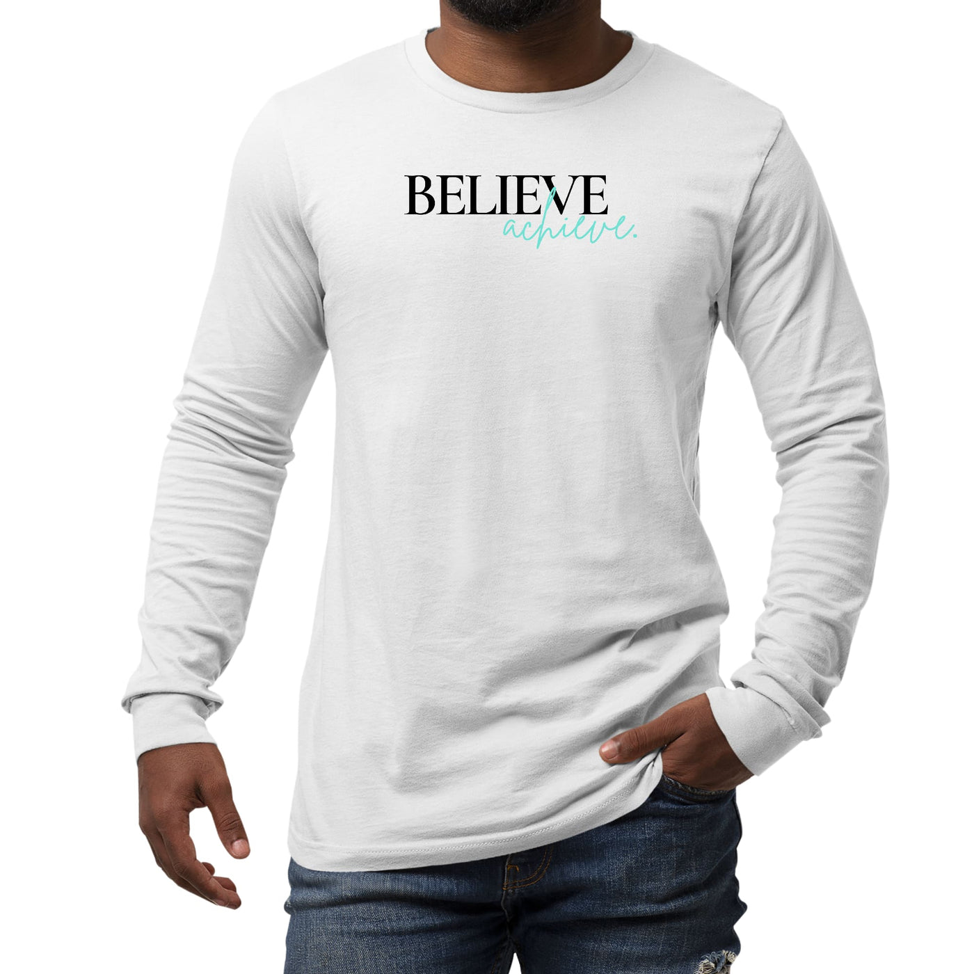 Mens Long Sleeve Graphic T-shirt Believe And Achieve - Unisex | T-Shirts | Long