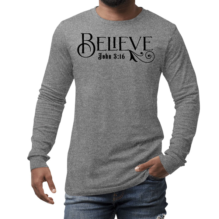 Mens Long Sleeve Graphic T-shirt Believe John 3:16 Black Illustration - Unisex