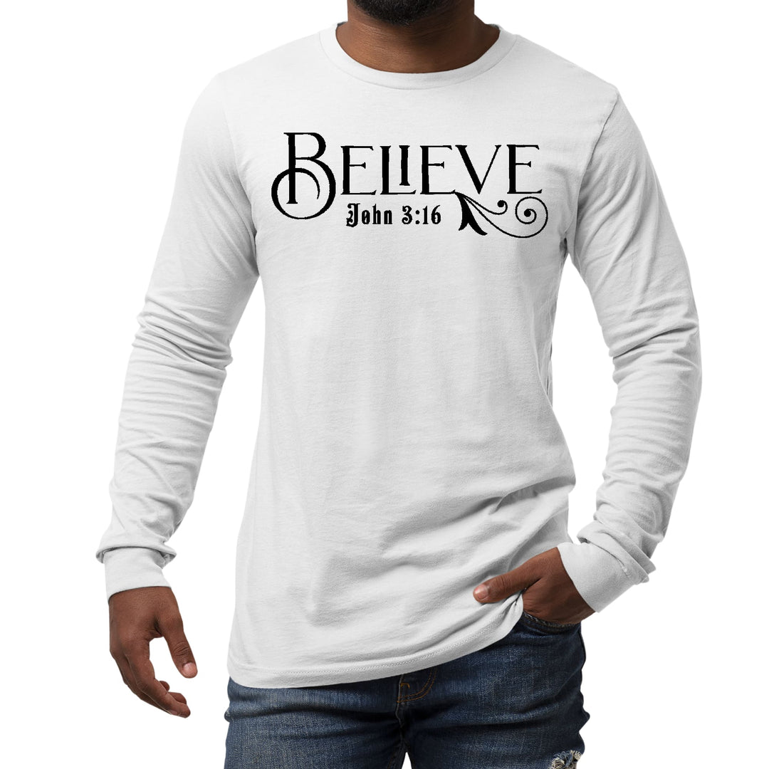 Mens Long Sleeve Graphic T-shirt Believe John 3:16 Black Illustration - Unisex