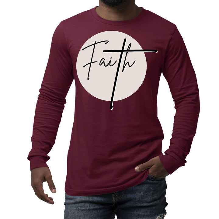 Mens Long Sleeve Graphic T-shirt Faith - Christian Affirmation - Unisex