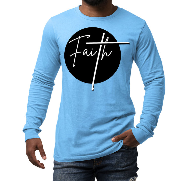 Mens Long Sleeve Graphic T-shirt Faith Print - Unisex | T-Shirts | Long Sleeves