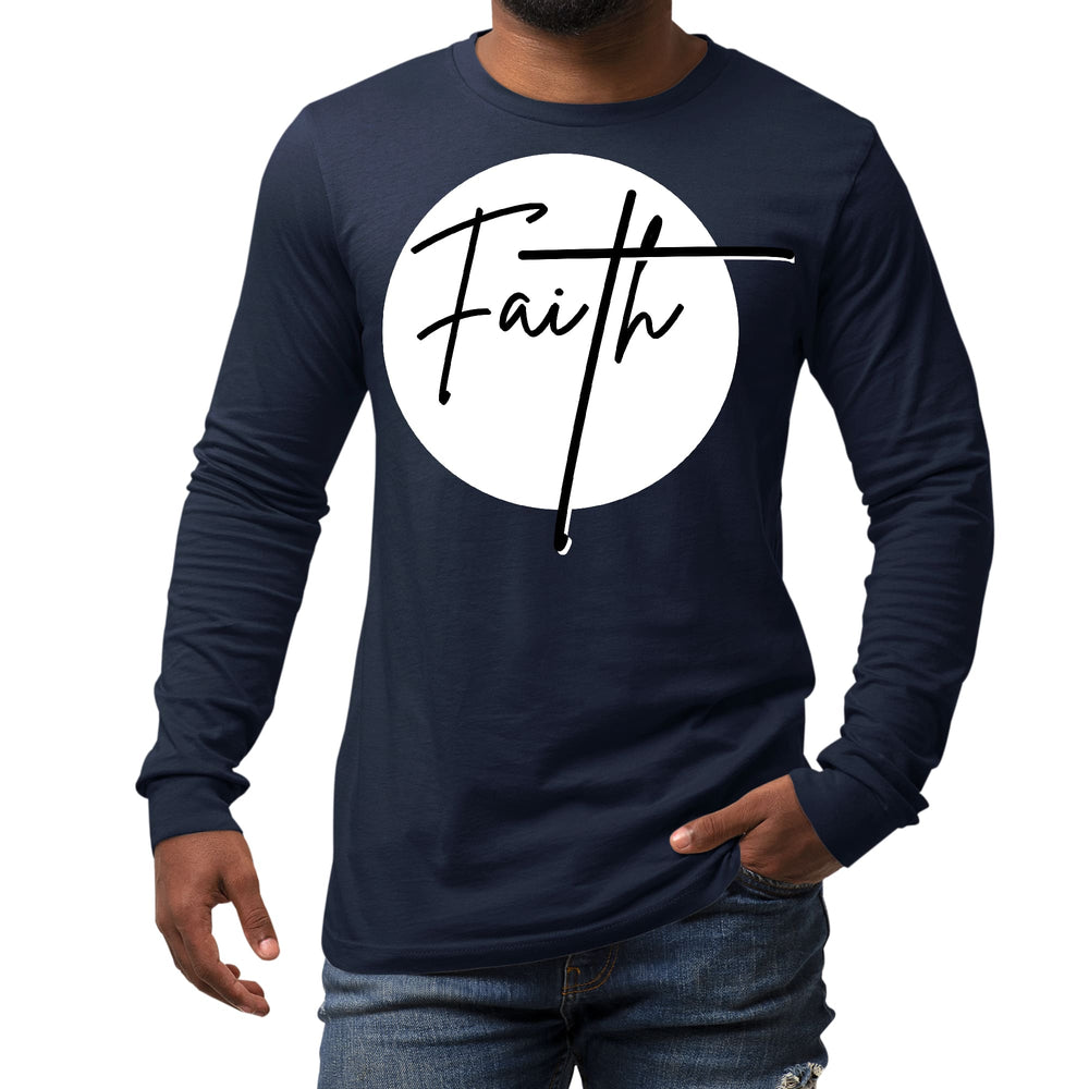 Mens Long Sleeve Graphic T-shirt Faith Print - Unisex | T-Shirts | Long Sleeves